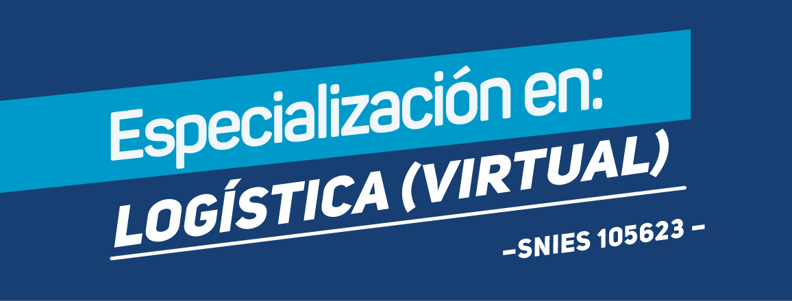 Especialización en Logística (Virtual)